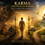 karma part 2,cosmic law karma,karmic liberation,karma and grace,nishkama karma